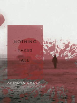 cover image of Nothing Takes All